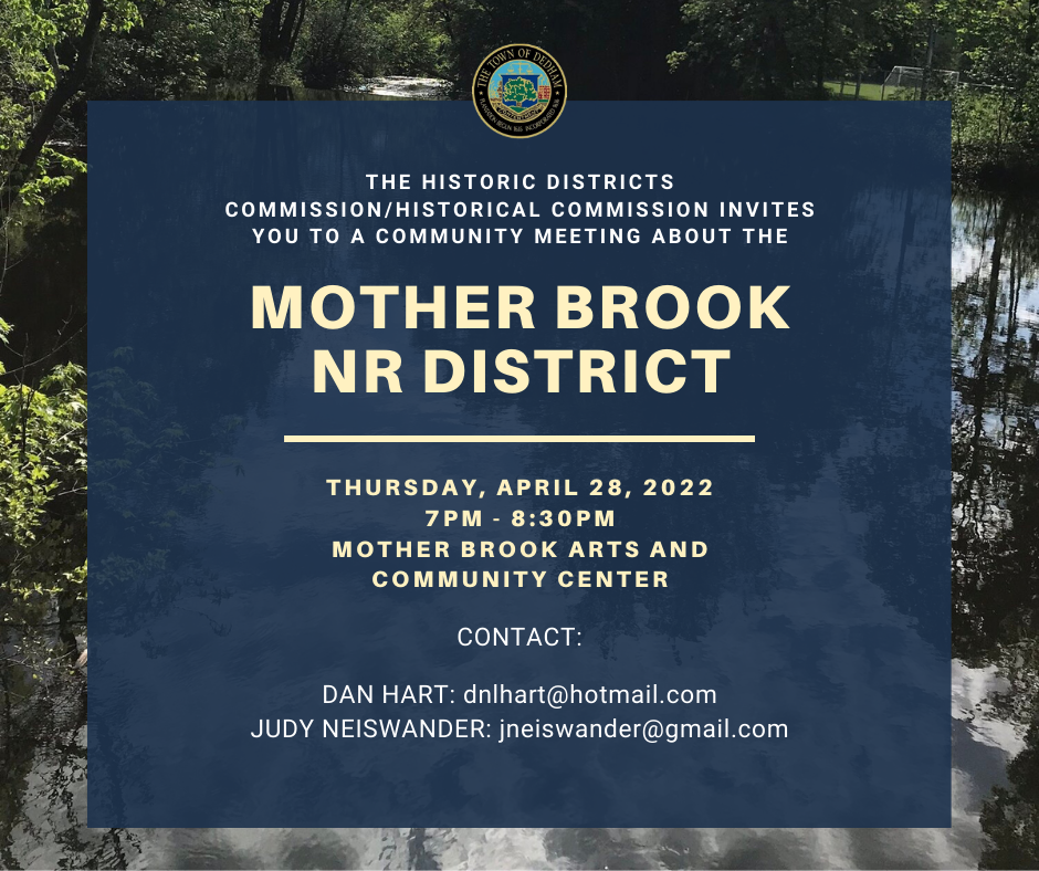 Mother Brook National Register District Neighborhood Meeting April 28, 2022