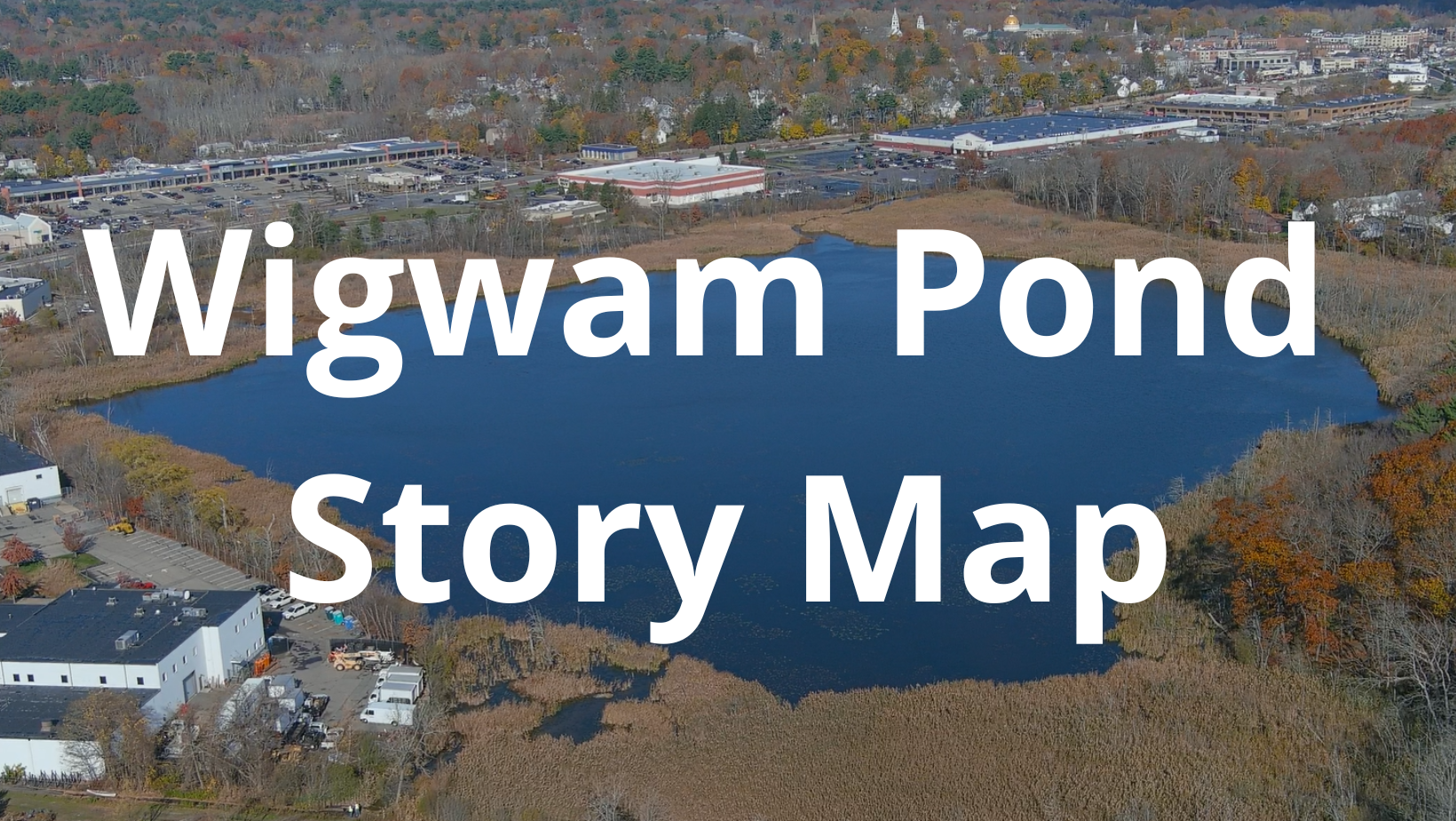 Wigwam Pond Story Map